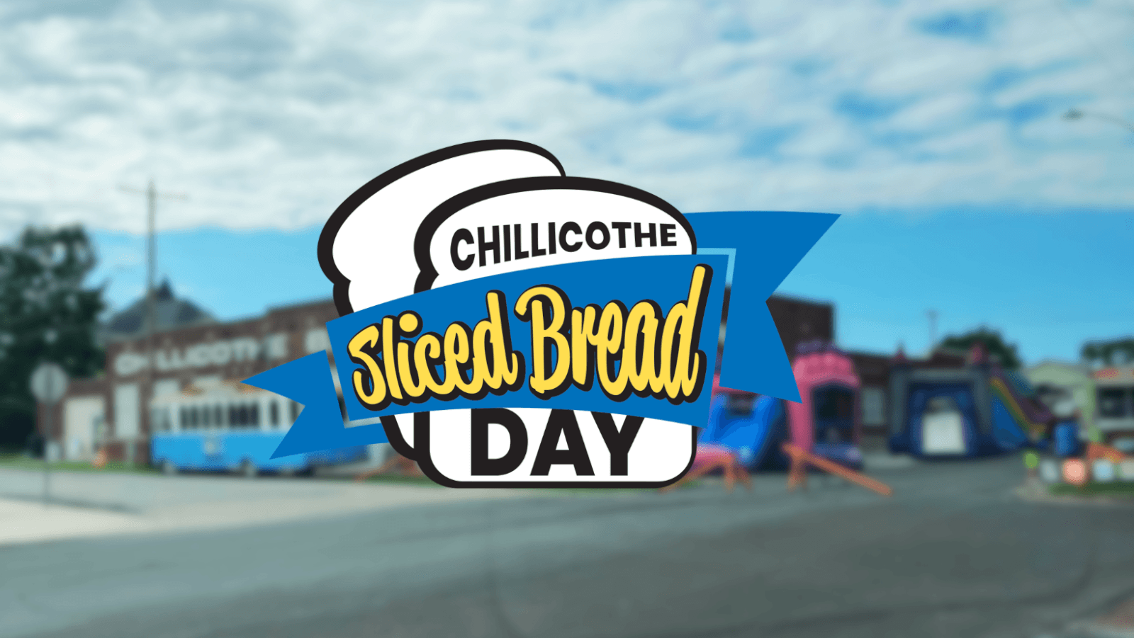 Image for Sliced Bread Day 2026 - Visit Chillicothe: Untitled design 1